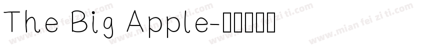The Big Apple字体转换